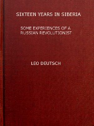 [Gutenberg 54129] • Sixteen years in Siberia: Some experiences of a Russian revolutionist